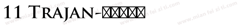11 Trajan字体转换